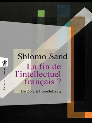 cover image of La fin de l'intellectuel français ?